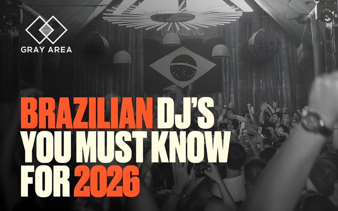 Gray Area editorial feature: Brazilian DJs You Must Know For 2026